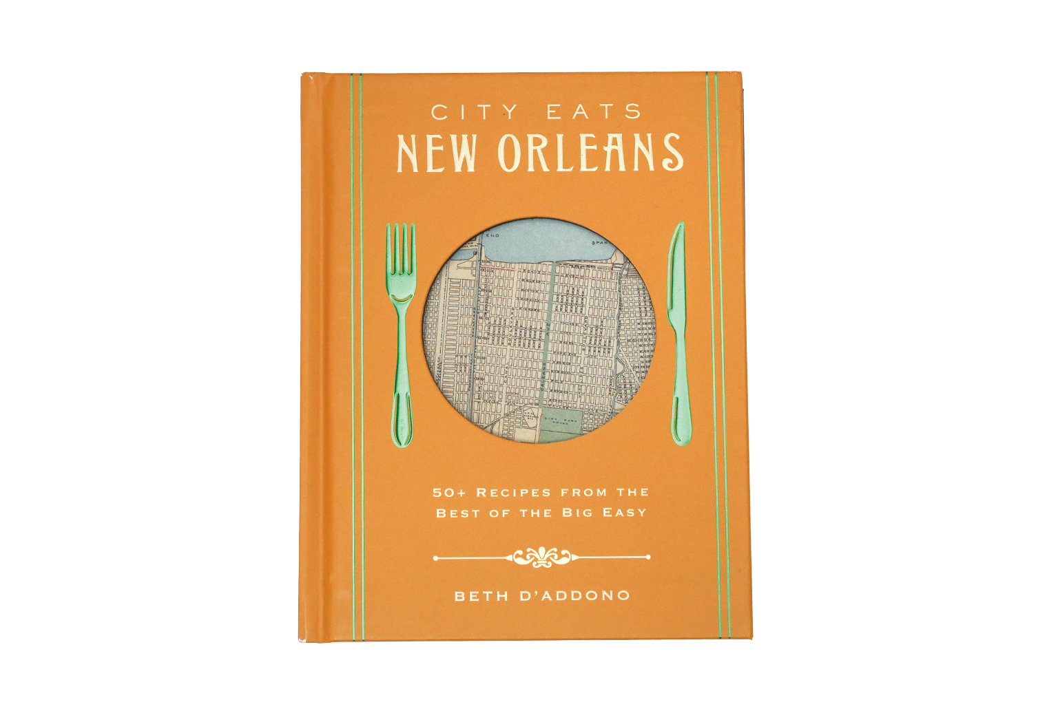 City Eats: New Orleans: 50 Recipes from the Best of Crescent City